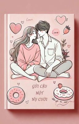 Gửi Cậu Một Nụ Cười 