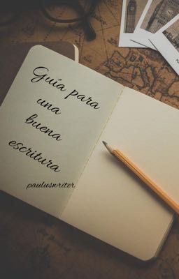 Guía para una buena escritura