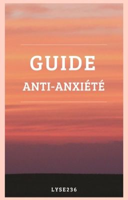 Guide anti-anxiété