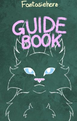 Guide Book zu meinen WarriorCats-FanFictions