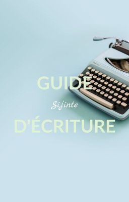 Guide d'écriture