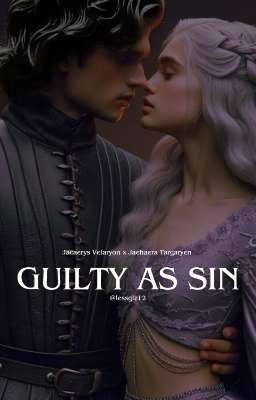 Guilty as sin || Jacaerys Velaryon 