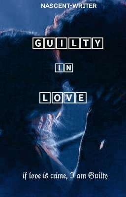 Guilty in  Love (ishan kishan) { Prequel }