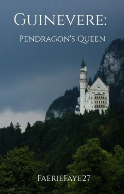 Guinevere: Pendragon's Queen (Book 2)