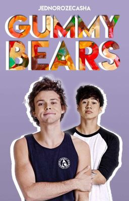 gummy bears || cashton