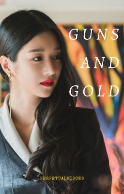 Guns and Gold [One shot]