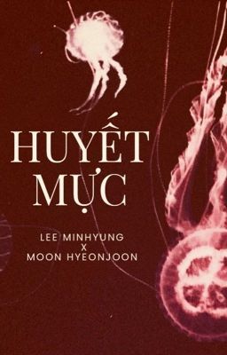 guon & huyết mực.