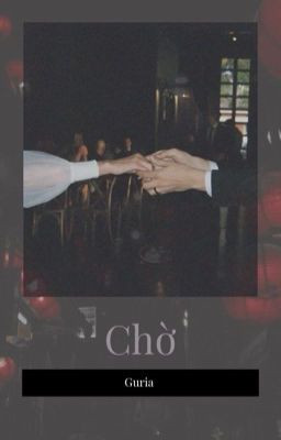 Guria | Chờ