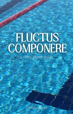 |guria| fluctus componere