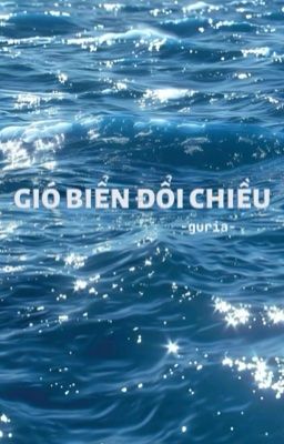 Guria - Gió biển đổi chiều