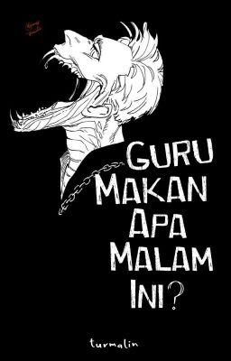 Guru Makan Apa Malam Ini?