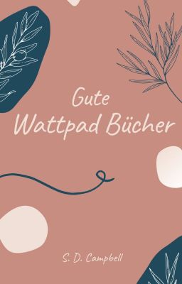 Gute Wattpad Bücher