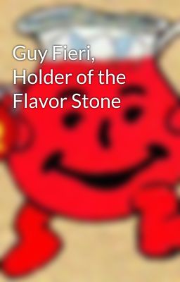 Guy Fieri, Holder of the Flavor Stone