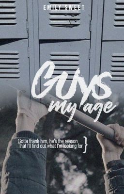 Guys my age. {Starker/SongShots}