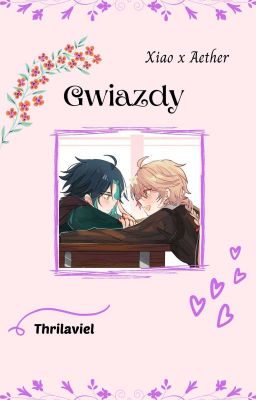 Gwiazdy [Xiao x Aether] ✔