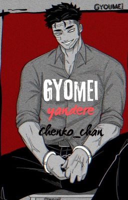 Gyomei (yandere) { ᴏꜱ ᴋɴʏ }