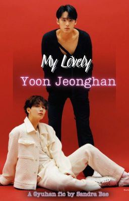 [Gyuhan] My Lovely Yoon Jeonghan