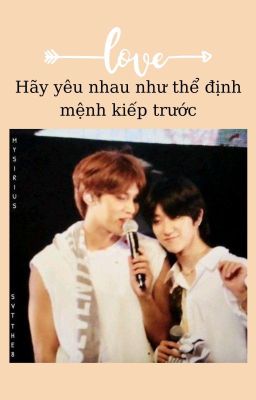 [GYUHAO] CHÚNG TA YÊU NHAU NHƯ THẾ