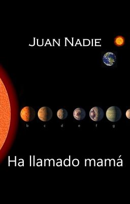 Ha llamado mamá