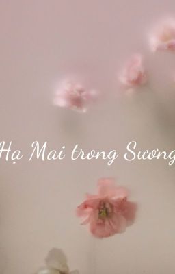 Hạ Mai trong Sương