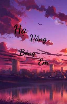 Hạ Vắng Bóng Em