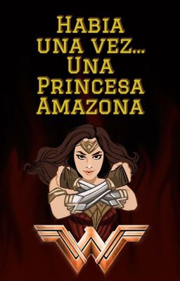 HABIA UNA VEZ... UNA PRINCESA AMAZONA