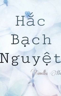 Hắc Bạch Nguyệt 