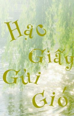 Hạc giấy gửi gió