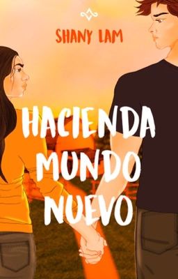 Hacienda Mundo Nuevo (EN EDICIÓN)