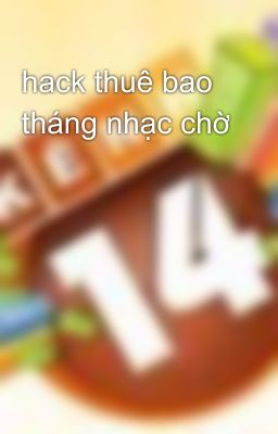 hack thuê bao tháng nhạc chờ