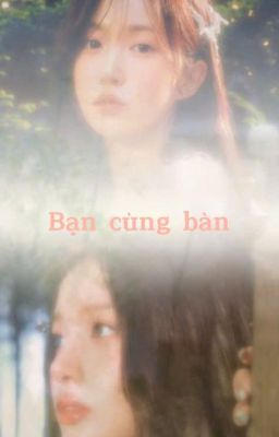 HaeSull - Bạn Cùng Bàn