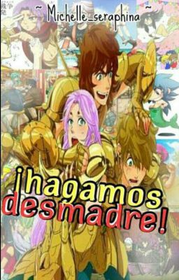 ¡Hagamos Desmadre! (Saint Seiya y tu) #Afro2018