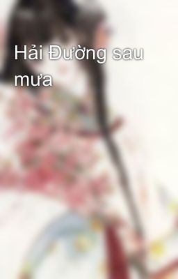 Hải Đường sau mưa