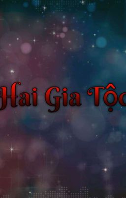 Hai Gia Tộc