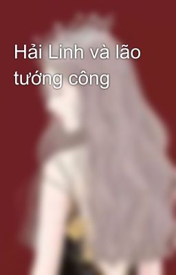 Hải Linh và lão tướng công