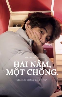 Hai năm, một chồng| KTH.