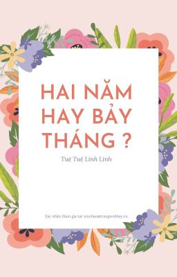 Hai tháng hay bảy năm ?