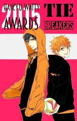 Haikyu 2015 Tie Breakers