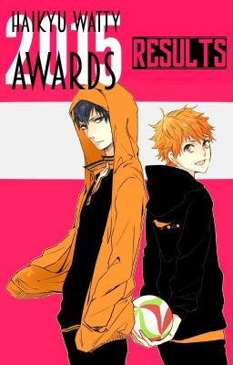 Haikyu! 2015 Watty Awards Results