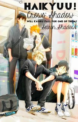 Haikyuu!! - Crows' Shadow