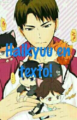 Haikyuu en texto! (Messenger et Facebook) 