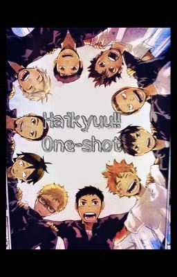 Haikyuu!! (Kolekcja One-Shot'ów)