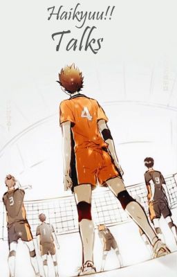 Haikyuu!! //Talks