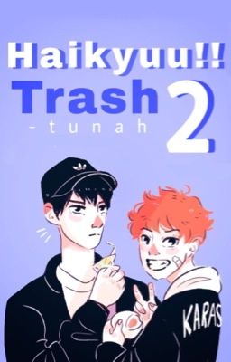 【 Haikyuu!! 】Trash 2