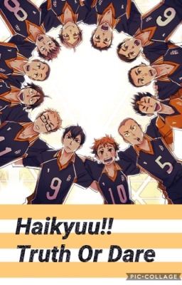 Haikyuu Truth or Dare!!