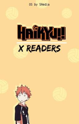 HAIKYUU !! X Reader [Commandes fermées]