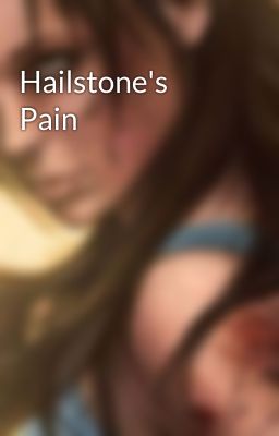 Hailstone's Pain