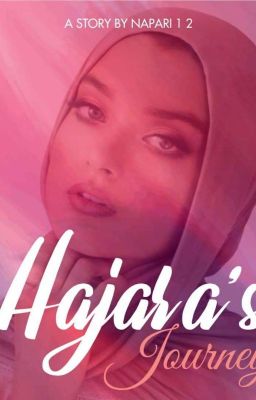 Hajara's Journey (A Love Story)