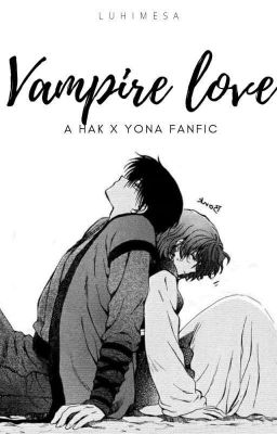 hak x yona (a vampire love)