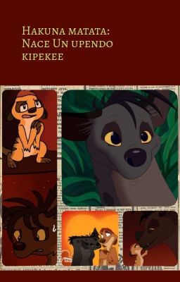 Hakuna matata: Nace Un upendo kipekee